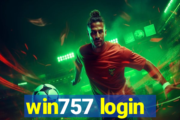 win757 login